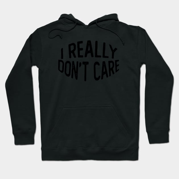 I Really Don't Care curved Hoodie by Netcam